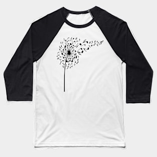 Dandelion Shirt Music Note Shirt Music Lover Baseball T-Shirt